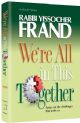 We're All In This Together: Essays on the challenges that unite us
